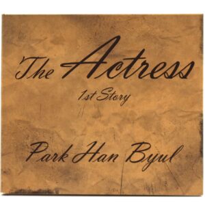 Park Han Byul - The Actress 1st Story Promo CD EP 2011 K-Pop K-Indie