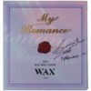 IMG_6910 Wax - My Romance Mini Album Signed Promo CD 2018